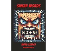 Swear Words Word Search Puzzle Book: Word Searches with easy to Read print about Swear Words, Cursing, Cuss words and More | 6x9 inches, 110 pages | ... Gift for Vacations, Holidays and Free times