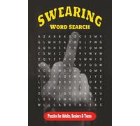 Swear Words Word Search Puzzle Book: Word Searches with Easy to Read Print with Bad Words | 6x9 inches, 110 Pages, 50+ Puzzles for Gift for Vacations, Holidays and Free Times