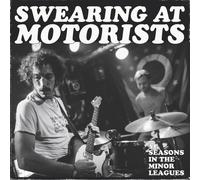 Swearing at Motorists - 31 Seasons In The Minor Leagues