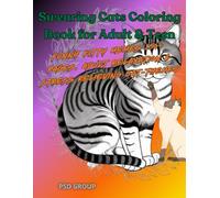 Swearing Cats Coloring Book for Adult & Teen (Pets): Funny Kitty Memes 150+ Pages, Adult Relaxation & Stress Relieving Cat-Themed