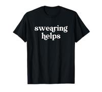 Swearing Helps Camiseta
