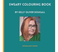 Sweary Colouring Book: Zen as F*ck: Mindful Colouring with a Sweary Twist (Mindful Colouring for Women)