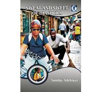 Sweat and sweet of diaspora