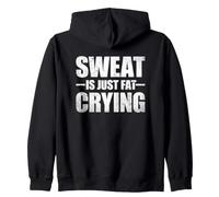 Sweat Is Just Fat Crying Sudadera con Capucha