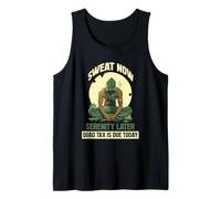 Sweat Now Serenity Later Quad Tax IS Due Today Camiseta sin Mangas
