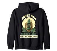 Sweat Now Serenity Later Quad Tax IS Due Today Sudadera con Capucha