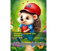 Sweaters, Laughter and Sunshine