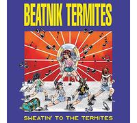 Sweatin To The Termites [Vinilo]