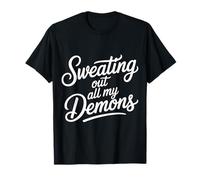 Sweating out All My Demons Ejercicio de Entrenamiento - Camiseta