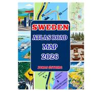 Sweden Atlas Road Map 2026: Detailed road atlas covering Stockholm archipelago, Gothenburg & Malmö; scenic drives, Gotland maps, ferry routes, campsites, EV charging for road trips