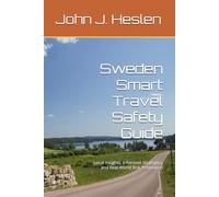 Sweden Smart Travel Safety Guide: Local Insights, Informed Strategies, and Real-World Risk Prevention (AllSourceTravel.com - Smart Travel Safety Guides)