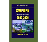 SWEDEN TRAVEL GUIDE 2025