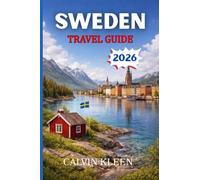 SWEDEN TRAVEL GUIDE 2026