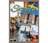 SWEDEN TRAVEL GUIDE 2026