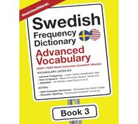 Swedish Frequency Dictionary - Advanced Vocabulary: 5001-7500 Most Common Swedish Words