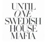 Swedish House Mafia - Until One