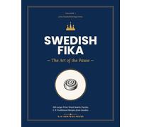 Swedish: The Art of the Pause: 100 Large-Print Word Search Puzzles & 11 Traditional Recipes from Sweden (Swedish Heritage Series)