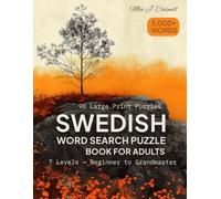 Swedish Word Search Puzzle Book for Adults: 90 Large Print Puzzles Through the Heart of Sweden | 3,000+ All-Swedish Words | 7 Levels - Beginner to Grandmaster