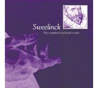 Sweelinck, J.P. - Complete Keyboard Works