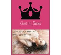 Sweet 16 Girl's Inspirational Journal Notebook (7" x 10") Fpr Such A Time As This PAPERBACK