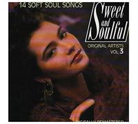 Sweet And Soulful Vol. 3 (14 Soft Soul Songs)