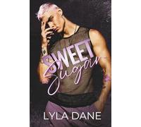 Sweet as Sugar: A Brother's Best Friend MM Romance (Out of the Blue)