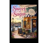 Sweet as Sugar: A Paige Donovan Mystery Series: 1