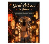 Sweet Autumn in Japan: A Cozy Japanese Coloring Book for Adults