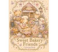 Sweet Bakery Friends: Coloring book (Paper Playgrounds Cozy Coloring Books)