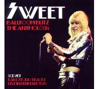 Sweet - Ballroom blitz - the anthology