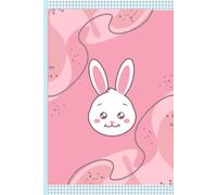 Sweet Bunny Bow Notebook: Cute Pastel Bunny-Themed Lined Journal - 6x9 Inches, 120 Ruled Pages for School, Journaling, Notes & More