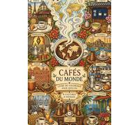 Sweet Cafés du Monde - Livre de Coloriage Adulte Kawaii · 48 Pages Slow Living · 8 Cafés · 8 Pays: 8 Chapitres · Une Tasse Voyageuse Cachée · De Paris à Istanbul · Style Minimaliste · Tous Niveaux