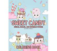Sweet Candy Coloring Book for Girls: Fun Coloring Pages with All Types of Candy