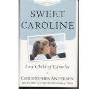 Sweet Caroline: Last Child of Camelot
