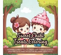 Sweet Chibi Treats Coloring: Adorable chibi-style ice cream and popsicle couples enjoying cute park dates for relaxing creativity!