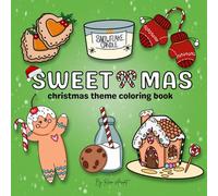 Sweet Christmas: Easy & Bold Adult Coloring Book - 30 Simple Holiday Designs, One-Sided Page. Relaxation: Relaxing Christmas Coloring Pages for Adults - Cute, Simple, and Stress-Relieving