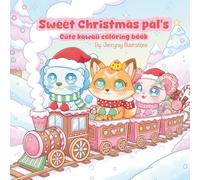 Sweet Christmas pal's: Cute and Cozy Coloring Book for Adults & Teens Featuring Adorable Animals Characters for Stress Relief.