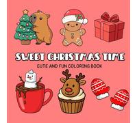 Sweet Christmas Time: cut and fun coloring book
