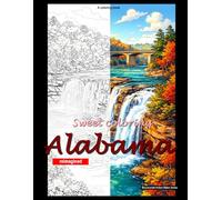 Sweet coloring Alabama: Coloring book (USA monumental)