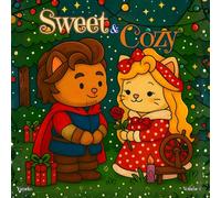 Sweet & Cozy Coloring Book, volume 7: Cozy Christmas Tales, Coloring Book for Adults