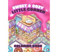 Sweet & Cozy Little Corner: Coloring Book