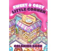 Sweet & Cozy Little Corner: Coloring Book