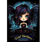 Sweet Darkness: Cute Gothic Fairy Coloring Book Vol 3