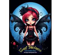 Sweet Darkness: Cute Gothic Fairy Coloring Book Vol 4