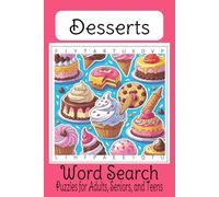 Sweet Delights Word Search: Sweet Delights Word Search: Fun Word Search Books For Adults, Senior, Puzzles Book For Anxiety Relief And Relaxation