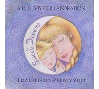 Sweet Dreams: A lullaby
