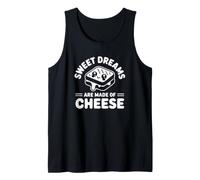 Sweet Dreams Are Made of Cheese - Divertido Queso a la Parrilla Camiseta sin Mangas