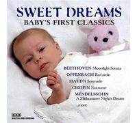 Sweet Dreams: Baby's First Classics 1