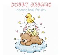 Sweet dreams: Coloring book for kids
