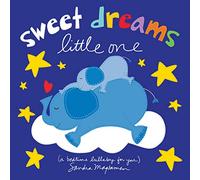 Sweet Dreams Little One: A Bedtime Lullaby for You (Welcome Little One Baby Gift Collection)